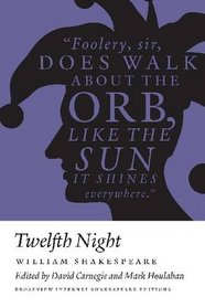 Twelfth Night: A Broadview Internet Shakespeare Edition (Broadview Editions)