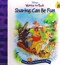 Sharing Can Be Fun (Lessons from the Hundred-Acre Wood, Vol 8)