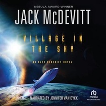 Village in the Sky (Alex Benedict, Bk 9) (Audio CD) (Unabridged)