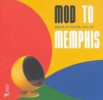 Mod to Memphis: Design in Colour, 1960S-80s