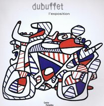 Jean Dubuffet - L'Exposition