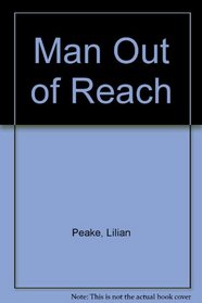 Man Out of Reach