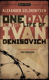 One Day in the Life of Ivan Denisovich (Signet Classics)