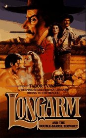 Longarm and the Double-Barrel Blowout (Longarm, No 223)