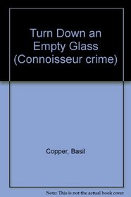 Turn Down an Empty Glass (Connoisseur crime)