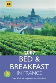 2007 Bed & Breakfast in France (Lifestyle Guides)