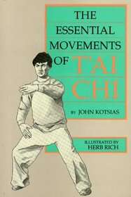 The Essential Movements of T'Ai Chi