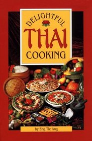 Delightful Thai Cooking
