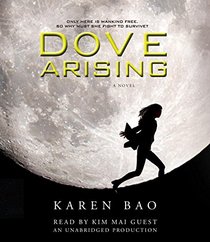 Dove Arising (Dove Chronicles)