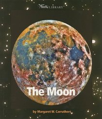 The Moon (Turtleback School & Library Binding Edition) (Watts Library (Sagebrush))
