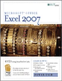 Excel 2007: Power User + Certblaster, Student Manual (ILT (Axzo Press))