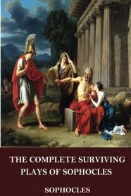 The Complete Surviving Plays of Sophocles