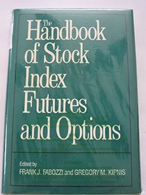The Handbook of Stock Index Futures and Options