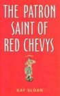 The Patron Saint of Red Chevys