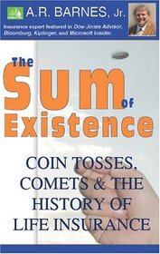 The Sum of Existence: Coin Tosses, Comets & the History of Life Insurance