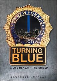 Turning Blue: A Life Beneath the Shield