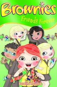 Friends Forever: 4 (Brownies)