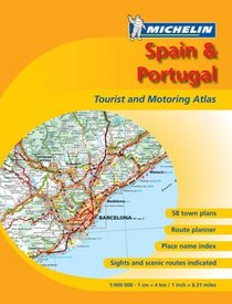 Michelin Atlas Spain & Portugal, 16e (Michelin Spain & Portugal Tourist & Motoring Atlas)