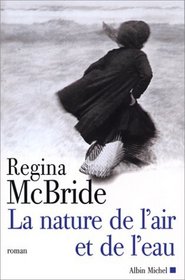 La nature de l'air et de l'eau (French Edition)