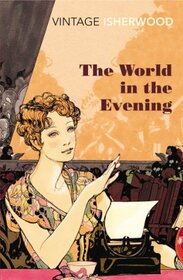 The World in the Evening (Vintage Classics)