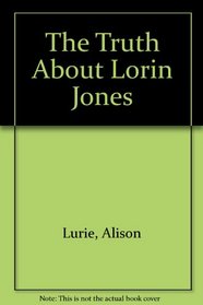 The Truth About Lorin Jones