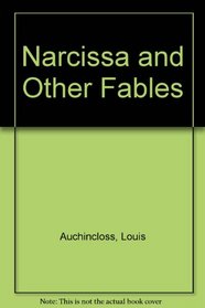 Narcissa and Other Fables
