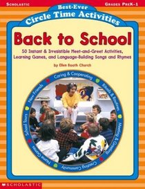 Back to School (Best-Ever Circle Time Activities, Grades PreK-1)