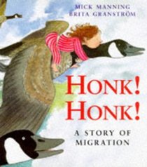 Honk! Honk!: A Story of Migration