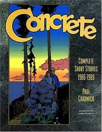 Concrete: Complete Short Stories 1986-1989 (Concrete Complete Short Stories 1986-1989)