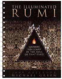 Illuminated Rumi 2009 Datebook