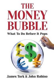 The Money Bubble