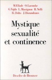 Mystique, sexualit et continence
