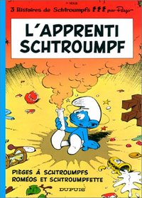 Les Schtroumpfs, tome 7 : L'Apprenti Schtroumpf - Piges  Schtroumpfs - Romos et Schtroumpfette