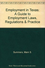 Employment in Texas: A Guide to Employment Laws, Regulations  Practice