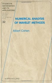 Numerical Analysis of Wavelet Methods, Volume 32 (Studies in Mathematics and its Applications)