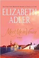 Meet Me In Venice - A Novel