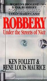 Robbery Under the Streets of Nice