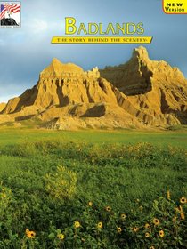 Badlands: The Story Behind the Scenery