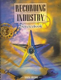 Recording Industry Sourcebook (9th Edition. Spiral)