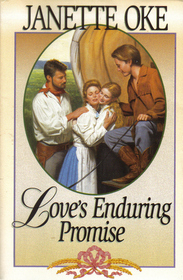 Love's Enduring Promise (Love Comes Softly, Bk 2)