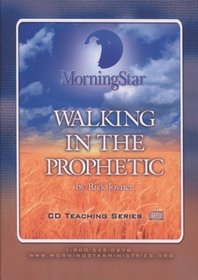 Walking in the Prophetic (CD Teaching)