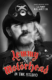 Lemmy & Motrhead: In the Studio