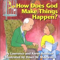 How Does God Make Things Happen? (20000)