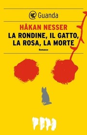 La rondine, il gatto, la rosa, la morte (The Strangler's Honeymoon) (Inspector Van Veeteren, Bk 9) (Italian Edition)
