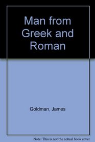 The Man from Greek & Roman