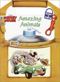 Disney's Mickey Mouse Amazing Animals (Color and Carry)