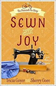 Sewn with Joy (Pinecraft Pie Shop, Bk 3)