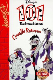 Disney's 101 Dalmatians: Cruella Returns (Disney Chapters)