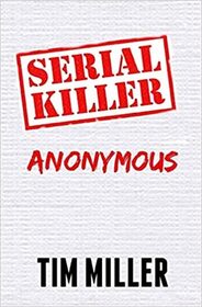 Serial Killer Anonymous