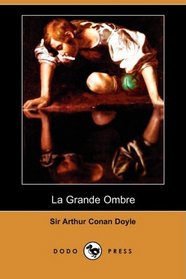 La Grande Ombre (Dodo Press) (French Edition)
